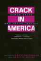 Crack in America: Demon Drugs and Social Justice - Paperback