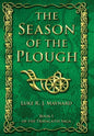 The Season of the Plough - Hardcover