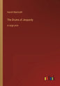 The Drums of Jeopardy: in large print - Paperback