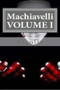 Machiavelli, VOLUME I - Paperback
