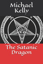 The Satanic Dragon - Paperback