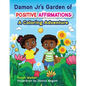 Damon Jr's Garden of Positive Affirmations: A Coloring Adventure - Paperback
