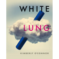 White Lung - Paperback