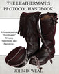 The Leatherman's Protocol Handbook: A Handbook on "Old Guard" Rituals, Traditions and Protocols - Paperback