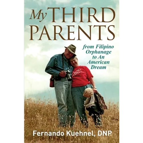 My Third Parents: Orphanage to an American Dream - Paperback