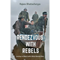 Rendezvous with Rebels: Journey to Meet India's Most Wanted Men - Paperback
