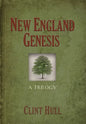 New England Genesis: A Trilogy - Hardcover