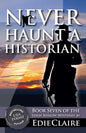 Never Haunt a Historian - Paperback