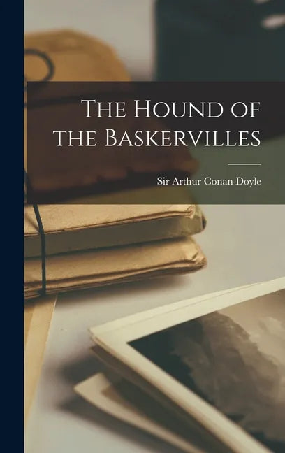 The Hound of the Baskervilles - Hardcover