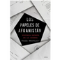 Los Papeles de Afganistán: Historia Secreta de la Guerra - Paperback