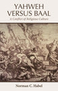 Yahweh Versus Baal - Hardcover
