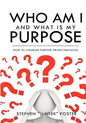 Who Am I and What Is My Purpose - Paperback