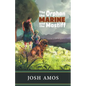 The Orphan the Marine and the Mastiff - Paperback
