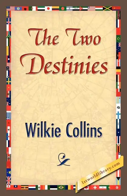 The Two Destinies - Paperback