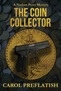 The Coin Collector: A Nathan Perry Mystery - Paperback