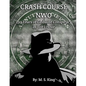 Crash Course NWO: 250 Years of Globalist Conspiracy in Just One Hour - Paperback