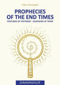 Prophecies of the End Times: Centuries of Yesterday - Quatrains of Today - Paperback