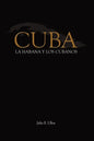 Cuba: La Habana y los Cubanos - Paperback