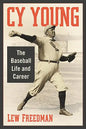 Cy Young: The Baseball Life and Career - Paperback