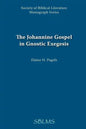 The Johannine Gospel in Gnostic Exegesis: Heracleon's Commentary on John - Paperback