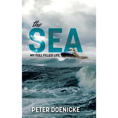 The Sea: My Full Filled Life - Hardcover