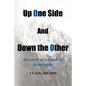 Up One Side and Down the Other: the story of a climb of Aconcagua - Paperback