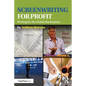 Screenwriting for Profit: Writing for the Global Marketplace - Paperback