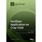 Fertilizer Application on Crop Yield - Paperback