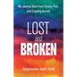 Lost and Broken: My Journey Back from Chronic Pain and Crippling Anxiety - Paperback