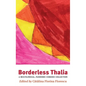 Borderless Thalia: A Multilingual, Pandemic Comic Collection - Hardcover