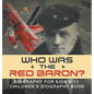 Who Was the Red Baron? Biography for Kids 9-12 Children's Biography Book - Hardcover