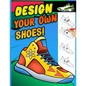 Design your own shoes: Sneaker themed Designer Book For Adults, Teens, and Kids - Paperback