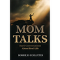 Mom Talks - Paperback