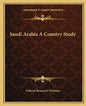 Saudi Arabia a Country Study - Paperback