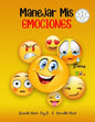 Manejar Mis Emociones Para Ninos - Paperback