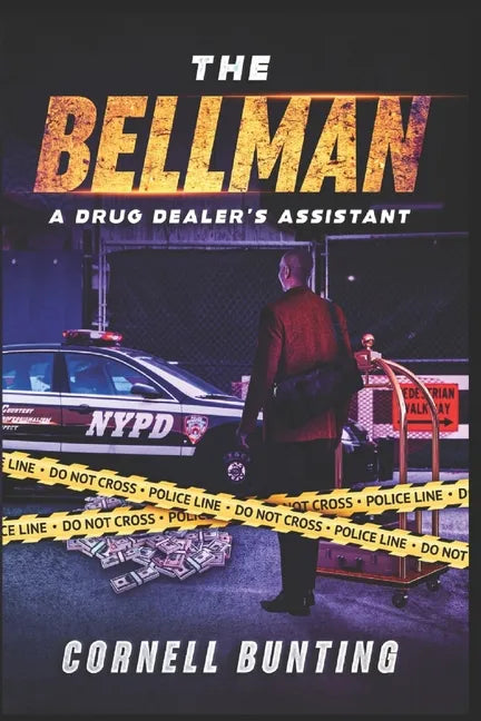 The Bellman: A drug dealer's assistant - Paperback