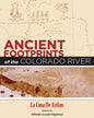 Ancient Footprints of the Colorado River - Paperback