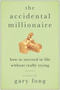 The Accidental Millionaire - Paperback