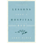 Lessons from a Hospital Bed - Paperback