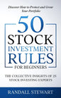 50 Stock Investment Rules for Beginners: The Collective Insights of 25 Stock Investing Experts - Paperback