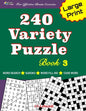 240 Variety Puzzle Book 3; Word Search, Sudoku, Code Word and Word Fill-ins for Effective Brain Exercise - Paperback