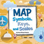 Map Symbols, Keys, and Scales - Paperback