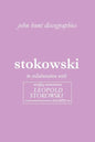 Leopold Stokowski. Second Edition of the Discography. [2006]. - Paperback
