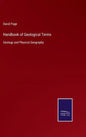 Handbook of Geological Terms: Geology and Physical Geography - Hardcover