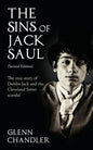The Sins of Jack Saul (Second Edition): The True Story of Dublin Jack and The Cleveland Street Scandal - Paperback