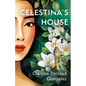 Celestina's House - Paperback