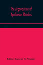 The Argonautica of Apollonius Rhodius - Paperback