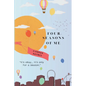 Four Seasons of Me - Paperback