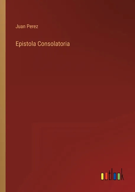 Epistola Consolatoria - Paperback