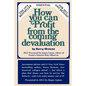 How You Can Profit From The Coming Devaluation - Paperback